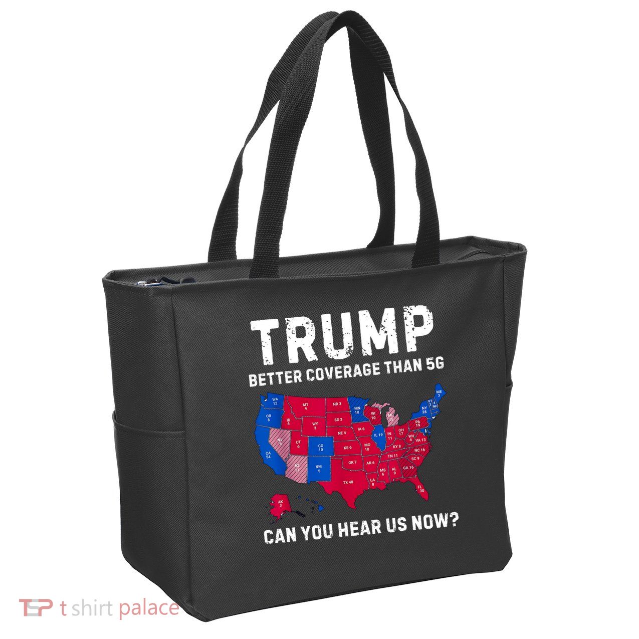 Trump Better Coverage Than 5g Can You Hear Us Now Zip Tote Bag