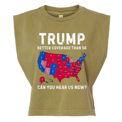 Trump Better Coverage Than 5g Can You Hear Us Now Garment-Dyed Women's Muscle Tee