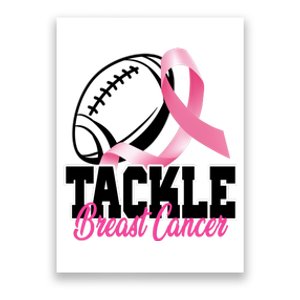 Tackle Breast Cancer Ribbon Football Poster