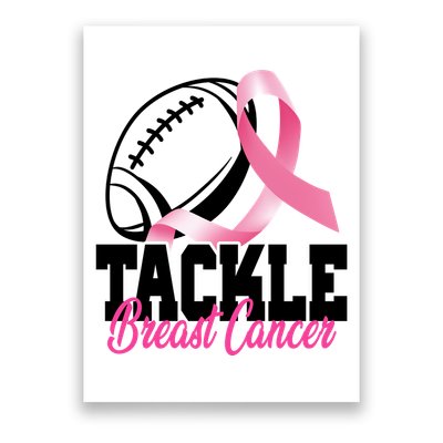 Tackle Breast Cancer Ribbon Football Poster