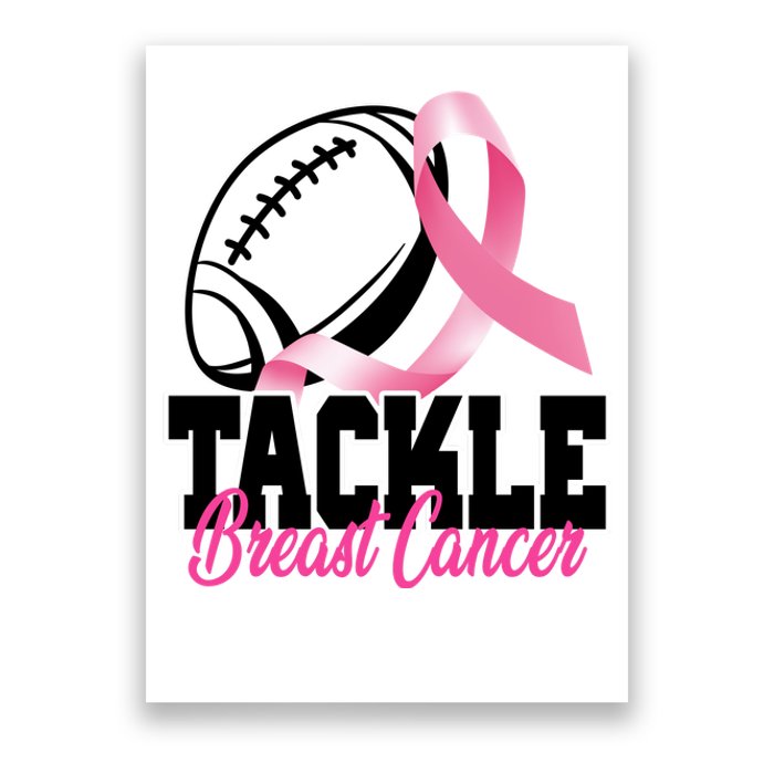 Tackle Breast Cancer Ribbon Football Poster