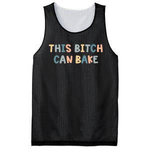 This Bitch Can Bake Funny Baking Queen Bake Lovers Mesh Reversible Basketball Jersey Tank