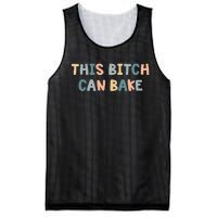 This Bitch Can Bake Funny Baking Queen Bake Lovers Mesh Reversible Basketball Jersey Tank