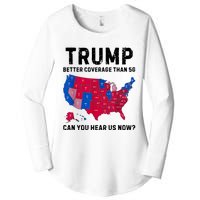 Trump Better Coverage Than 5g Can You Hear Us Now Women's Perfect Tri Tunic Long Sleeve Shirt