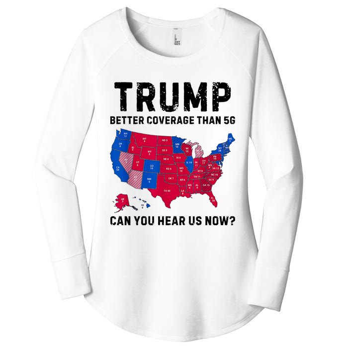 Trump Better Coverage Than 5g Can You Hear Us Now Women's Perfect Tri Tunic Long Sleeve Shirt