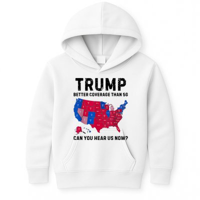 Trump Better Coverage Than 5g Can You Hear Us Now Kids Hoodie