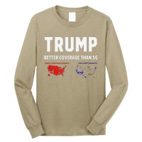 Trump Better Coverage Politics Funny Long Sleeve Shirt