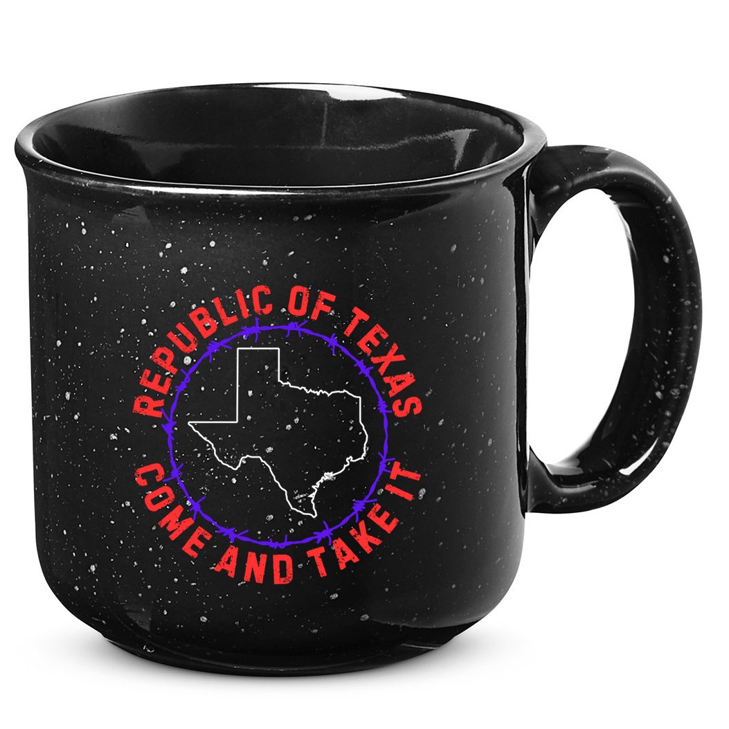 Texas Border Crisis Come And Take It 15oz Campfire Ceramic Mug