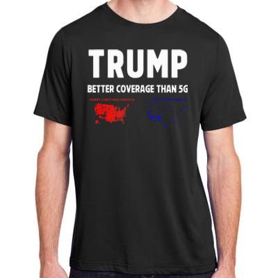 Trump Better Coverage Politics Adult ChromaSoft Performance T-Shirt