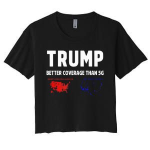 Trump Better Coverage Politics Women's Crop Top Tee