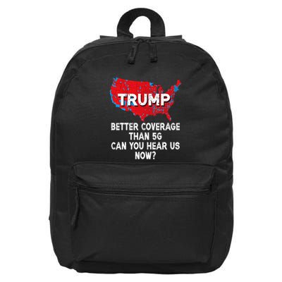 Trump Better Coverage Than 5g Can You Hear Us Now Red Map 16 in Basic Backpack