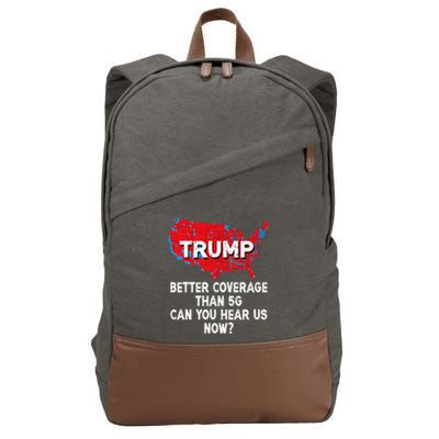 Trump Better Coverage Than 5g Can You Hear Us Now Red Map Cotton Canvas Backpack