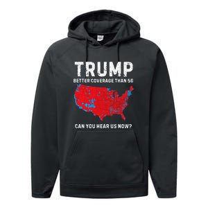 Trump Better Coverage Than 5g Can You Hear Us Now Performance Fleece Hoodie