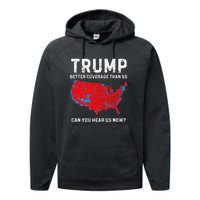 Trump Better Coverage Than 5g Can You Hear Us Now Performance Fleece Hoodie