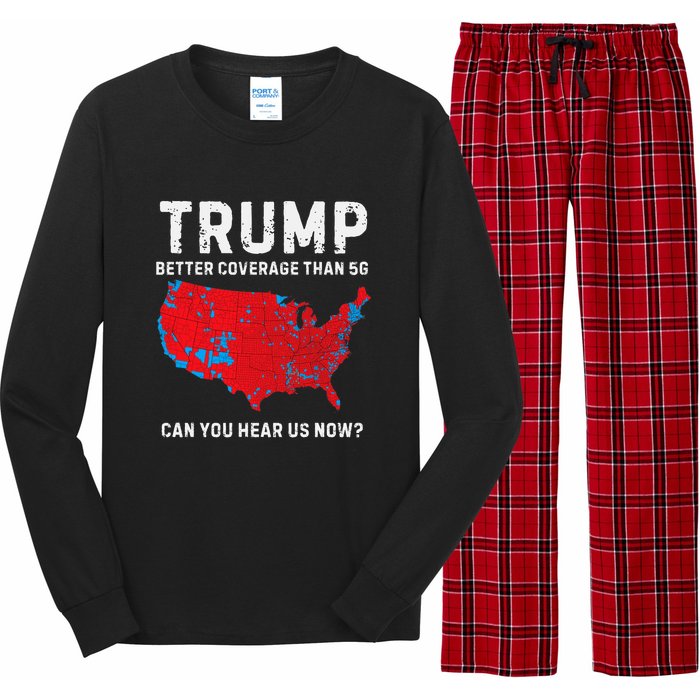 Trump Better Coverage Than 5g Can You Hear Us Now Long Sleeve Pajama Set