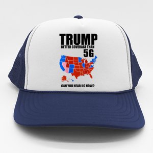 Trump Better Coverage Than 5g Can You Hear Us Now Usa Map Trucker Hat