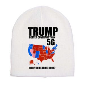 Trump Better Coverage Than 5g Can You Hear Us Now Usa Map Short Acrylic Beanie