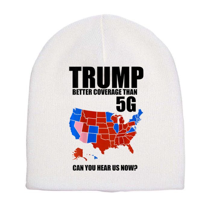 Trump Better Coverage Than 5g Can You Hear Us Now Usa Map Short Acrylic Beanie