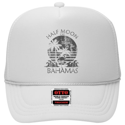 The Bahamas Cruise Half Moon Bahamas Travel Bahamas Vacation Trucker Hat