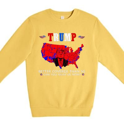 Trump Better Coverage Than 5g Can You Hear Us Now Usa Map Premium Crewneck Sweatshirt