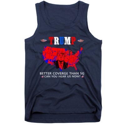 Trump Better Coverage Than 5g Can You Hear Us Now Usa Map Tank Top