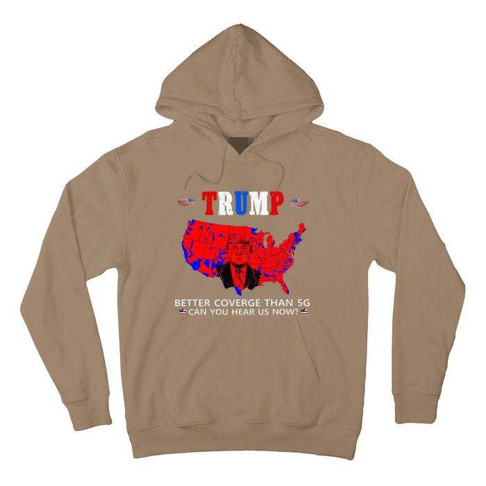 Trump Better Coverage Than 5g Can You Hear Us Now Usa Map Hoodie