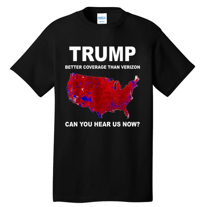 Trump Better Coverage Politics Tall T-Shirt