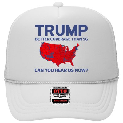 Trump Better Coverage Than 5g Can You Hear Us Now 2024 Trucker Hat