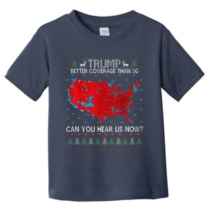 Trump Better Coverage Than 5g. Can Your Hear Us Now On Back Toddler T-Shirt