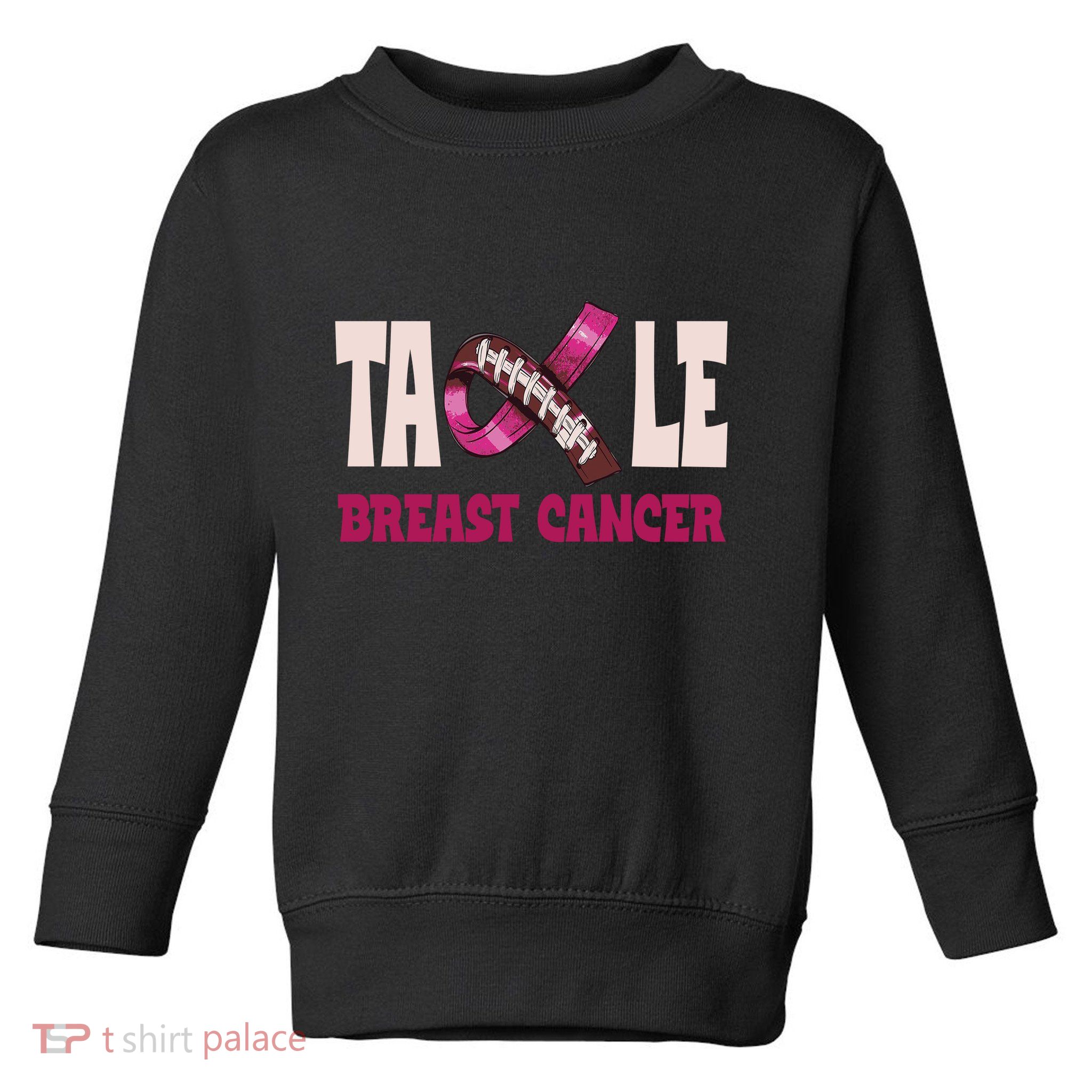 Tackle Breast Cancer Awareness Football Toddler Sweatshirt