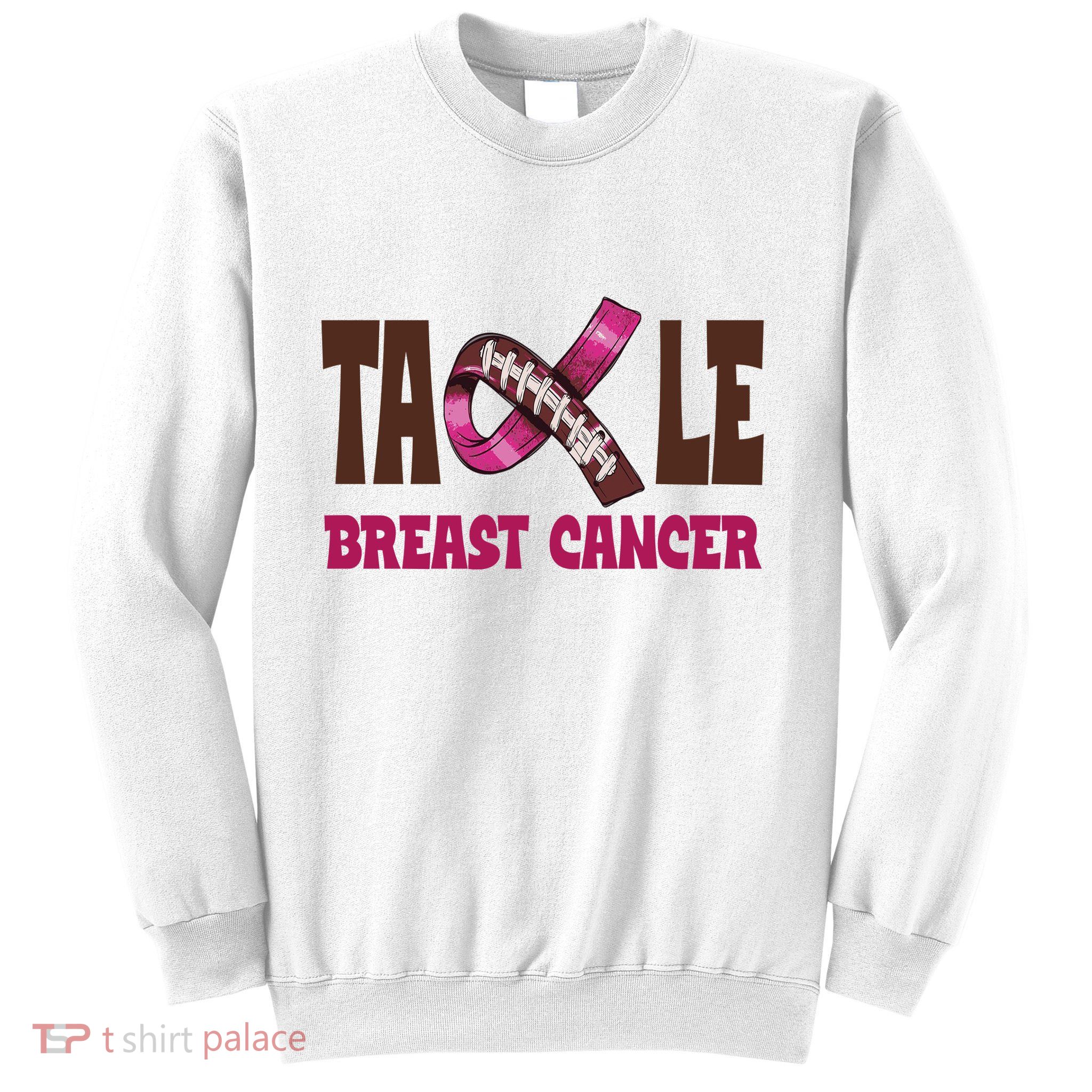 Tackle Breast Cancer Awareness Football Sweatshirt