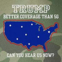 Trump Better Coverage Than 5g Can You Hear Us Now Legacy Tie Dye Trucker Hat