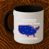 Trump Better Coverage Than 5g Can You Hear Us Now Mug