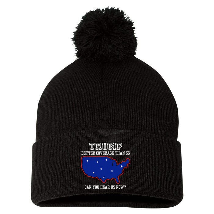 Trump Better Coverage Than 5g Can You Hear Us Now Pom Pom 12in Knit Beanie