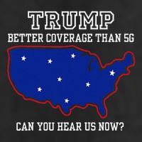 Trump Better Coverage Than 5g Can You Hear Us Now Golf Towel