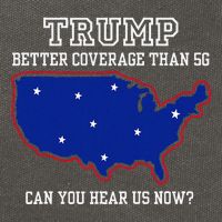 Trump Better Coverage Than 5g Can You Hear Us Now Cotton Canvas Backpack
