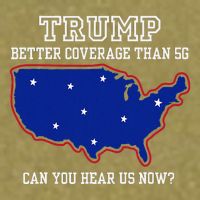 Trump Better Coverage Than 5g Can You Hear Us Now Garment-Dyed Women's Muscle Tee