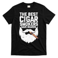 The Best Cigar Smokers Have Beards Cigar Bearded Dad T-Shirt