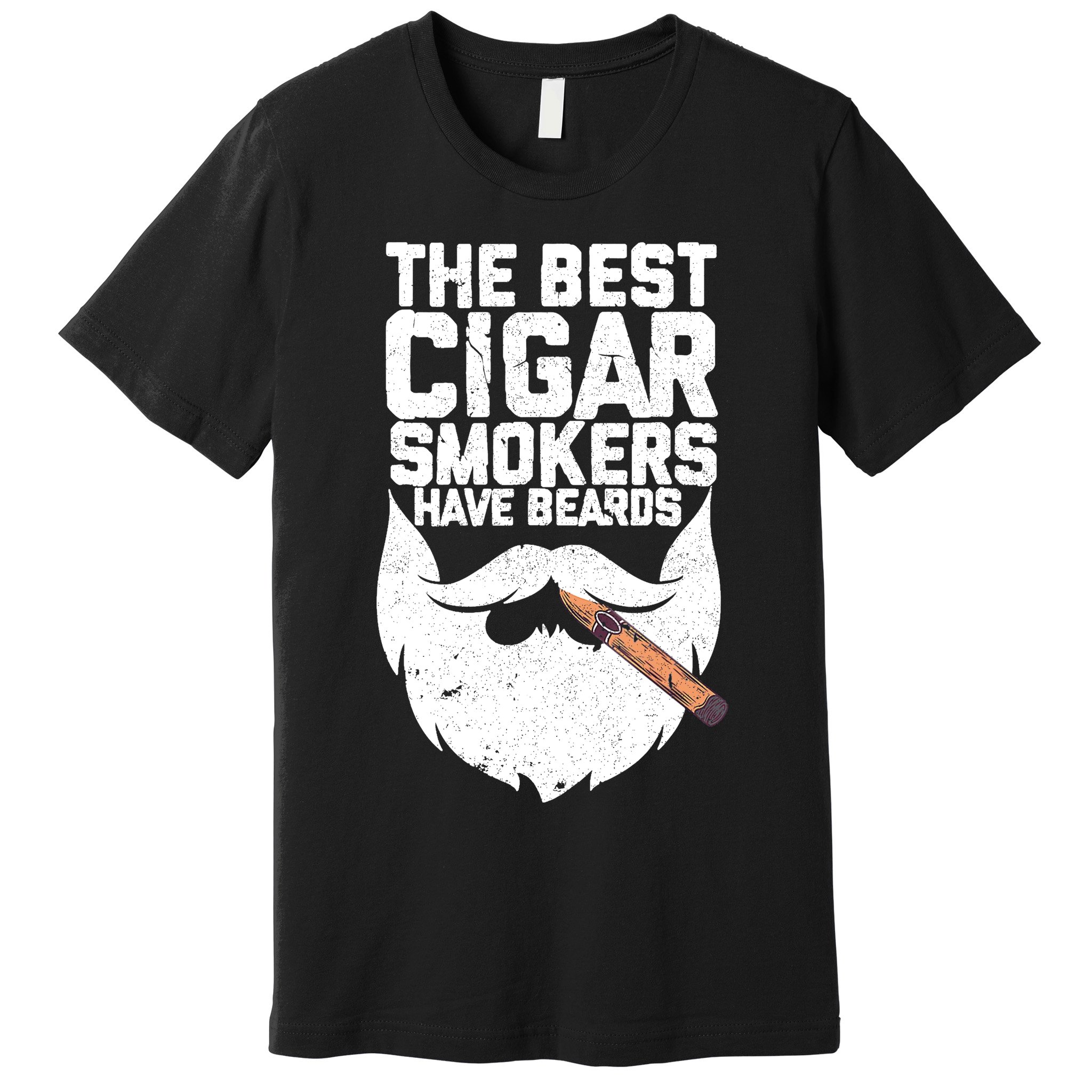 The Best Cigar Smokers Have Beards Cigar Bearded Dad Premium T-Shirt