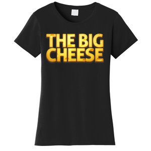 The Big Cheese Funny Birthday For Vegan Fiend Women's T-Shirt