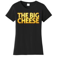 The Big Cheese Funny Birthday For Vegan Fiend Women's T-Shirt