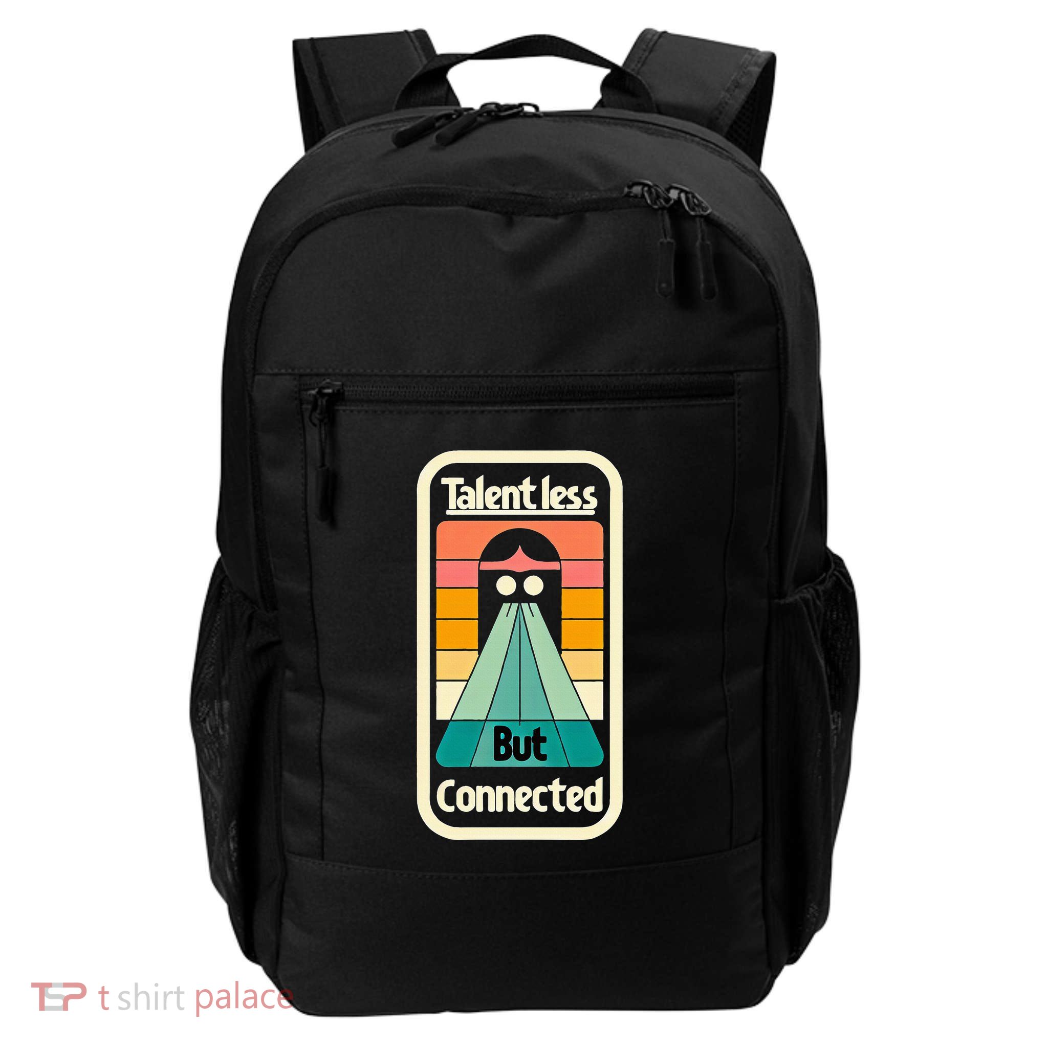 Talentless But Connected Backpack