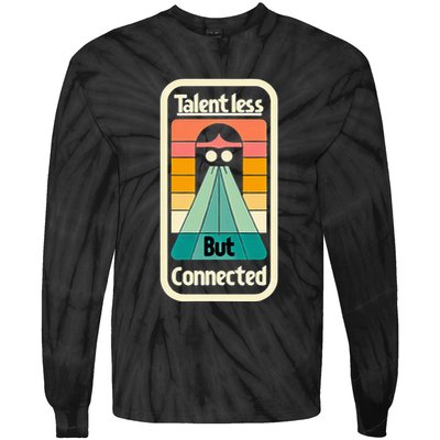 Talentless But Connected Tie-Dye Long Sleeve Shirt