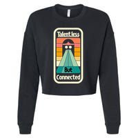 Talentless But Connected Cropped Pullover Crew
