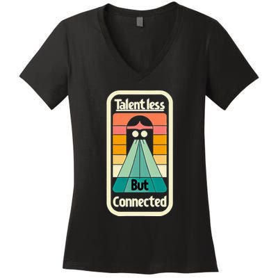 Talentless But Connected Women's V-Neck T-Shirt