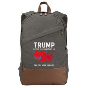 Trump Better Coverage Than 5g Can You Hear Us Now Pro Trump Cotton Canvas Backpack