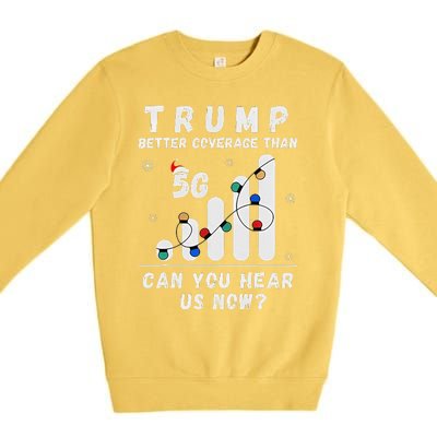 Trump Better Coverage Than 5g Wave Column Funny Christmas Premium Crewneck Sweatshirt