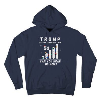 Trump Better Coverage Than 5g Wave Column Funny Christmas Tall Hoodie