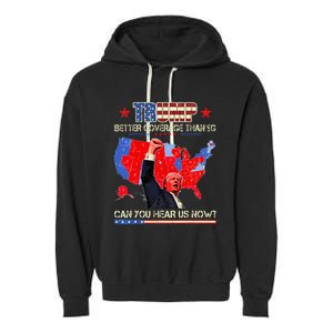 Trump Better Coverage Than 5g Can You Hear Us Now Politics Garment-Dyed Fleece Hoodie