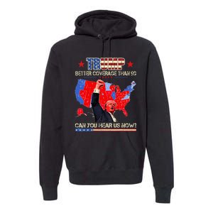 Trump Better Coverage Than 5g Can You Hear Us Now Politics Premium Hoodie